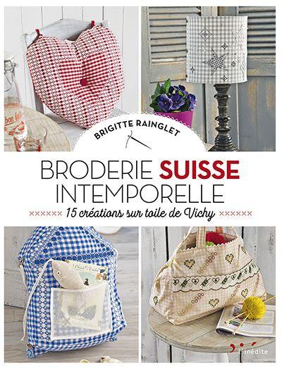 Broderie suisse intemporelle : 15 créations sur toile de Vichy