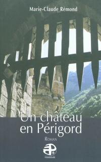 Un château en Périgord