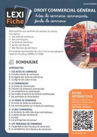 Droit commercial général : actes de commerce, commerçants, fonds de commerce