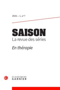 Saison : la revue des séries, n° 7. En thérapie