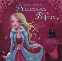 Mon coffret de princesses et de bijoux