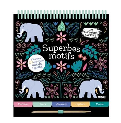 Superbes motifs : mes blocs-notes créatifs