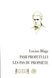 Pasii profetului. Les pas du prophète