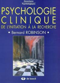 Psychologie clinique : de l'initiation à la recherche