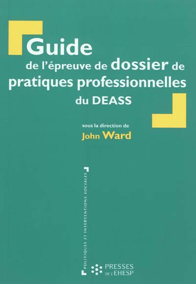 Guide de l'épreuve de dossier de pratiques professionnelles du DEASS