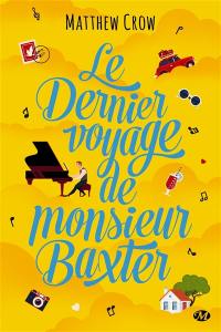 Le dernier voyage de monsieur Baxter