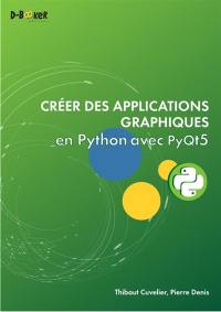 Créer des applications graphiques en Python avec PyQt5