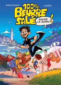 100 % beurre salé : suivez le guide !