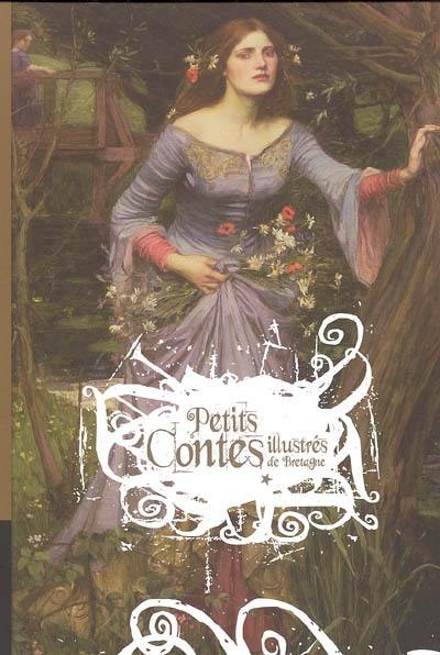 Petits contes illustrés de Bretagne