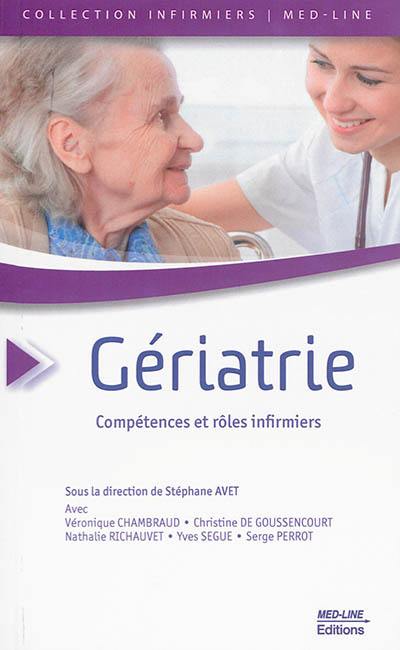 Gériatrie : compétences et rôles infirmiers