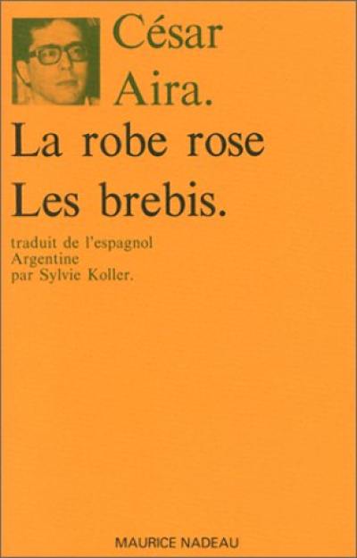 La robe rose. Les brebis