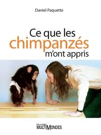 Ce que les chimpanzés m'ont appris