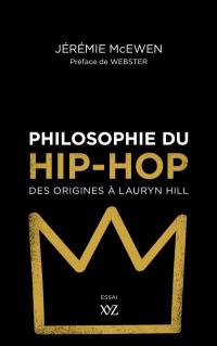 Philosophie du hip-hop : des origines à Lauryn Hill