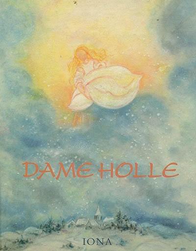 Dame Holle : un livre d'images animées