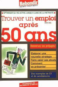 Trouver un emploi après 50 ans