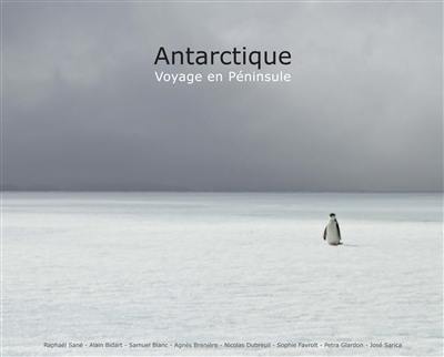 Antarctique : voyage en péninsule