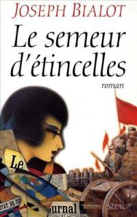 Le semeur d'étincelles