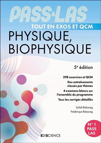 Physique, biophysique, Pass & Las : tout en exos et QCM