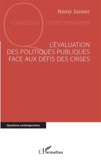 L'évaluation des politiques publiques face aux défis des crises