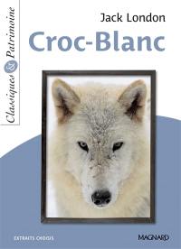 Croc-Blanc : extraits choisis