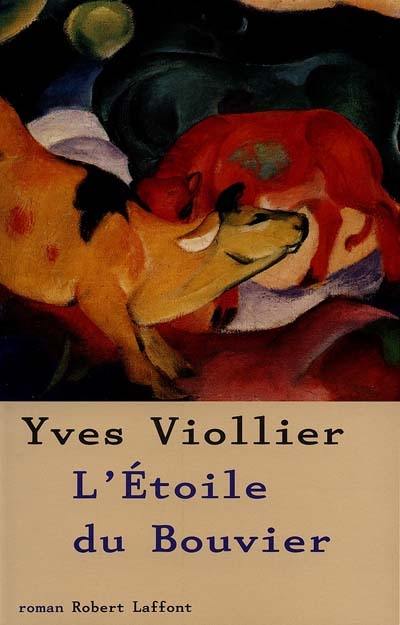 Les saisons de Vendée. Vol. 2. L'étoile du bouvier