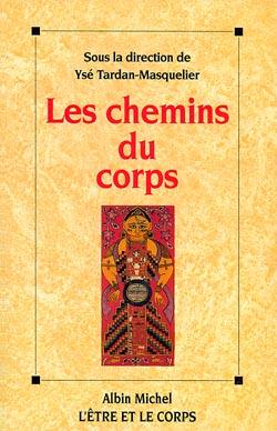 Les chemins du corps