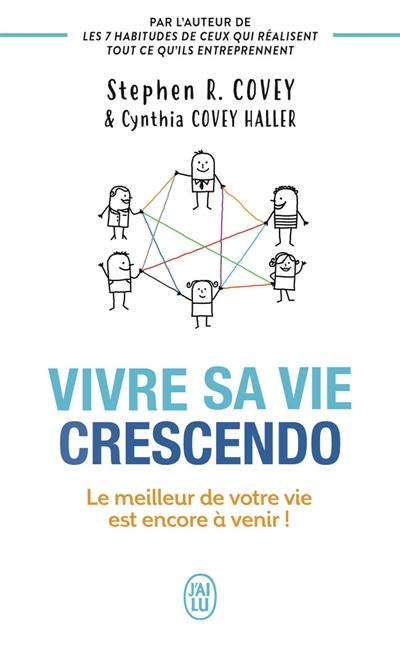 Vivre sa vie crescendo : le meilleur de votre vie est encore à venir !