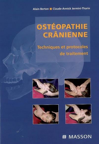 Ostéopathie crânienne : techniques et protocoles de traitement