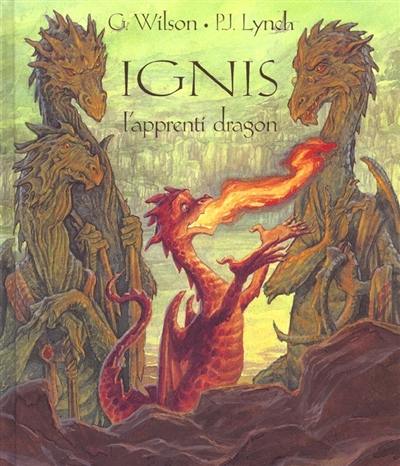 Ignis : l'apprenti dragon