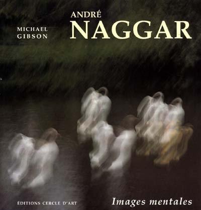 André Naggar : images mentales