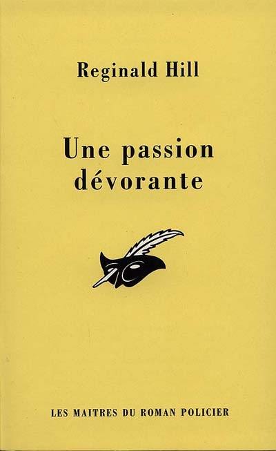 Une passion dévorante