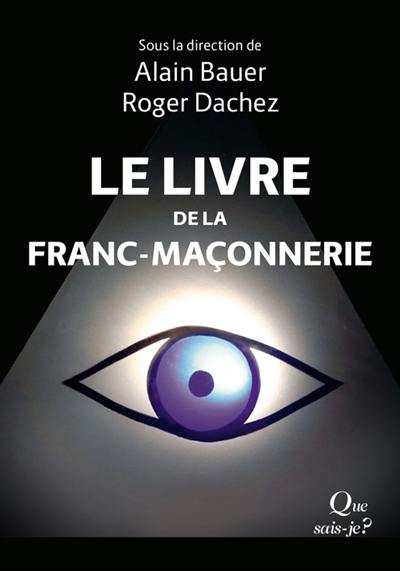 Le livre de la franc-maçonnerie. Vol. 1