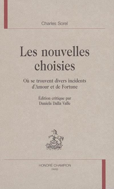 Les nouvelles choisies : où se trouvent divers incidents d'amour et de fortune