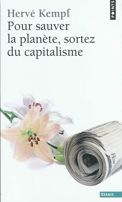 Pour sauver la planète, sortez du capitalisme