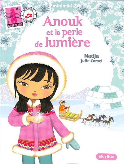 Minimiki. Vol. 11. Anouk et la perle de lumière