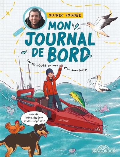 Mon journal de bord : les 181 jours en mer d'un aventurier