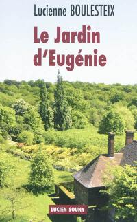 Le jardin d'Eugénie