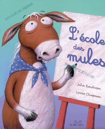 L'école des mules