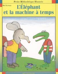 L'éléphant et la machine à temps