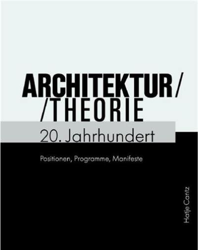 Architekturtheorie 20 jahrhundert