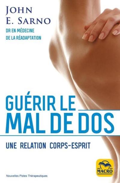 Guérir le mal de dos : une relation corps-esprit