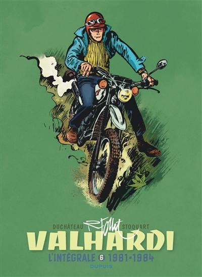 Valhardi : l'intégrale. Vol. 6. 1981-1984