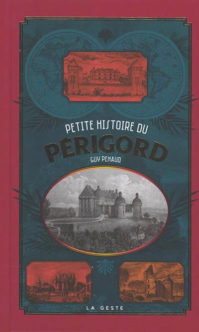 Petite histoire du Périgord