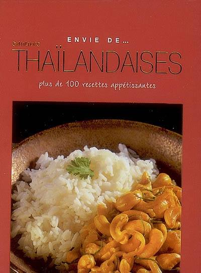 Saveurs thaïlandaises : plus de 100 recettes appétissantes