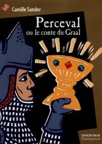 Perceval ou Le conte du Graal