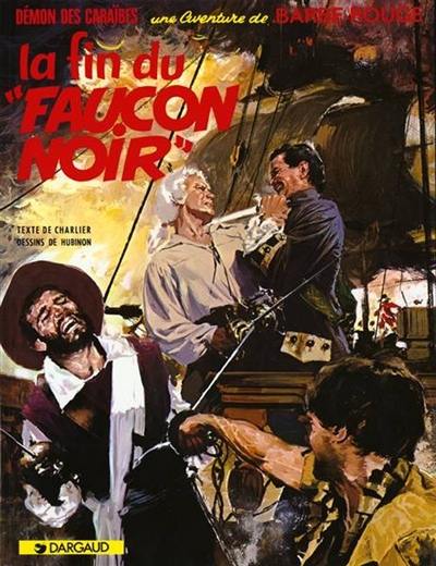 Une aventure de Barbe-Rouge. Vol. 9. La fin du Faucon noir