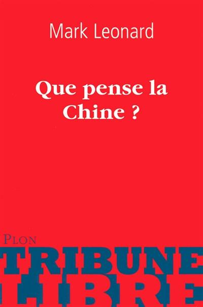 Que pense la Chine ?