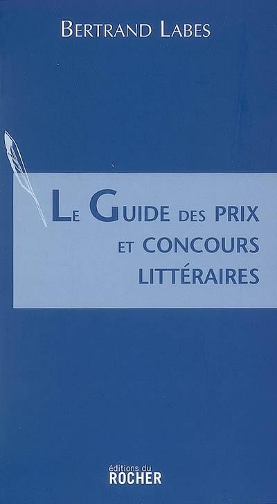 Le guide des prix et concours littéraires