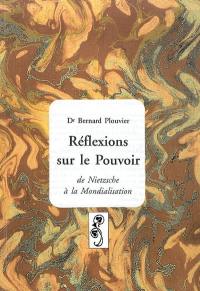 Réflexions sur le pouvoir de Nietzsche à la mondialisation