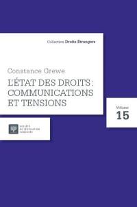 L'Etat des droits : communications et tensions : recueil d'articles